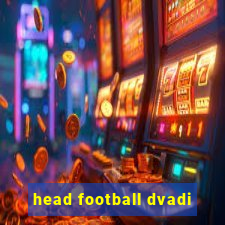 head football dvadi